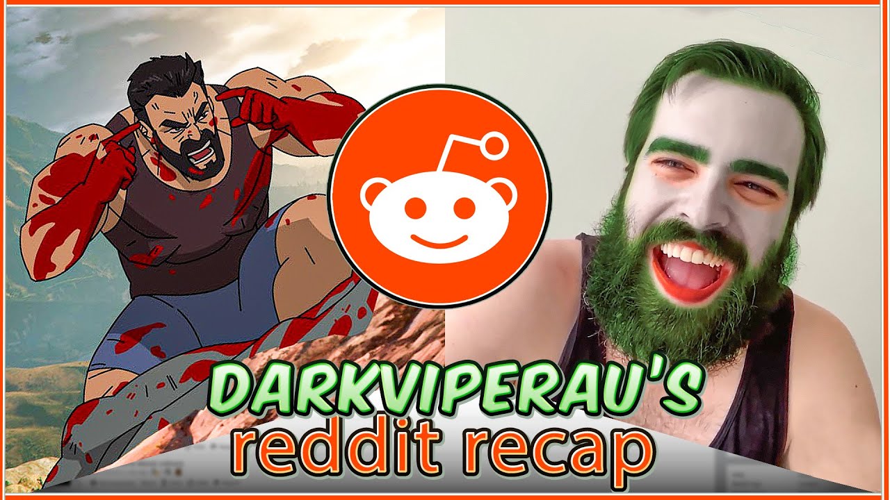 DarkViperAU's Reddit Recap - May 2021