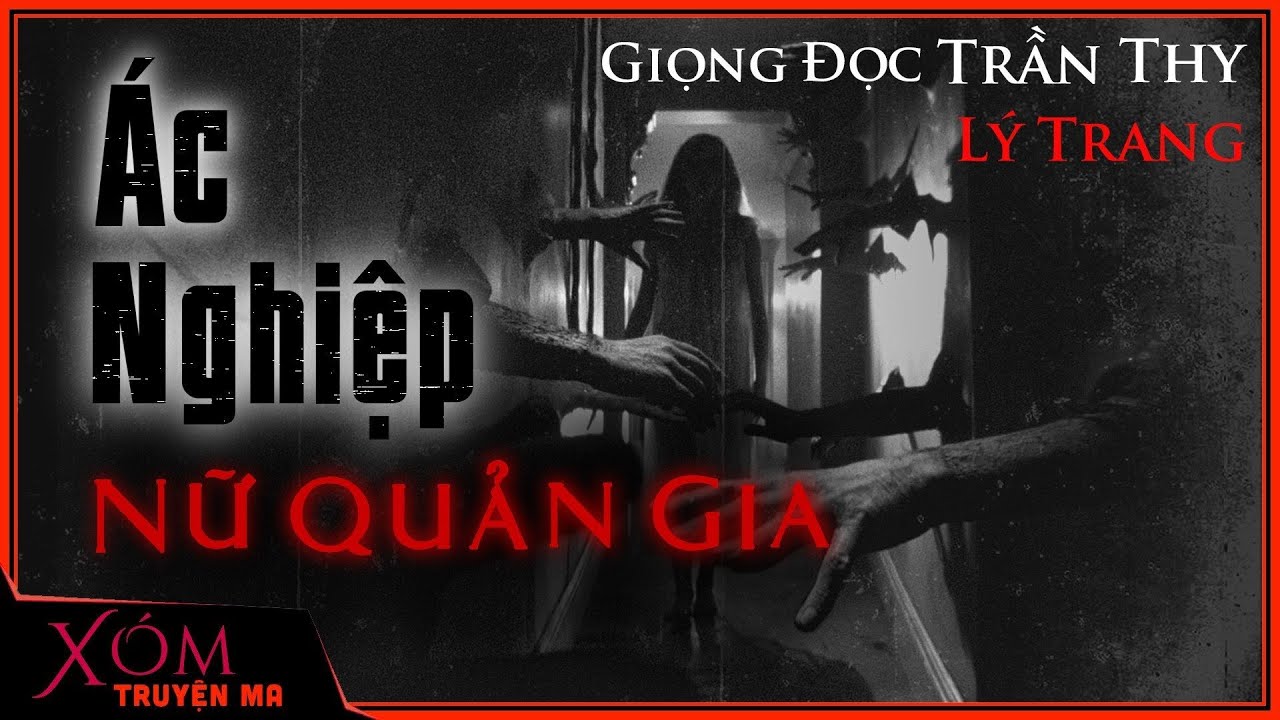 Nghe truyện ma : Ác Nghiệp Nữ Quản Gia - Cô bé 16 tuổi phá án | Giọng Đọc Trần Thy