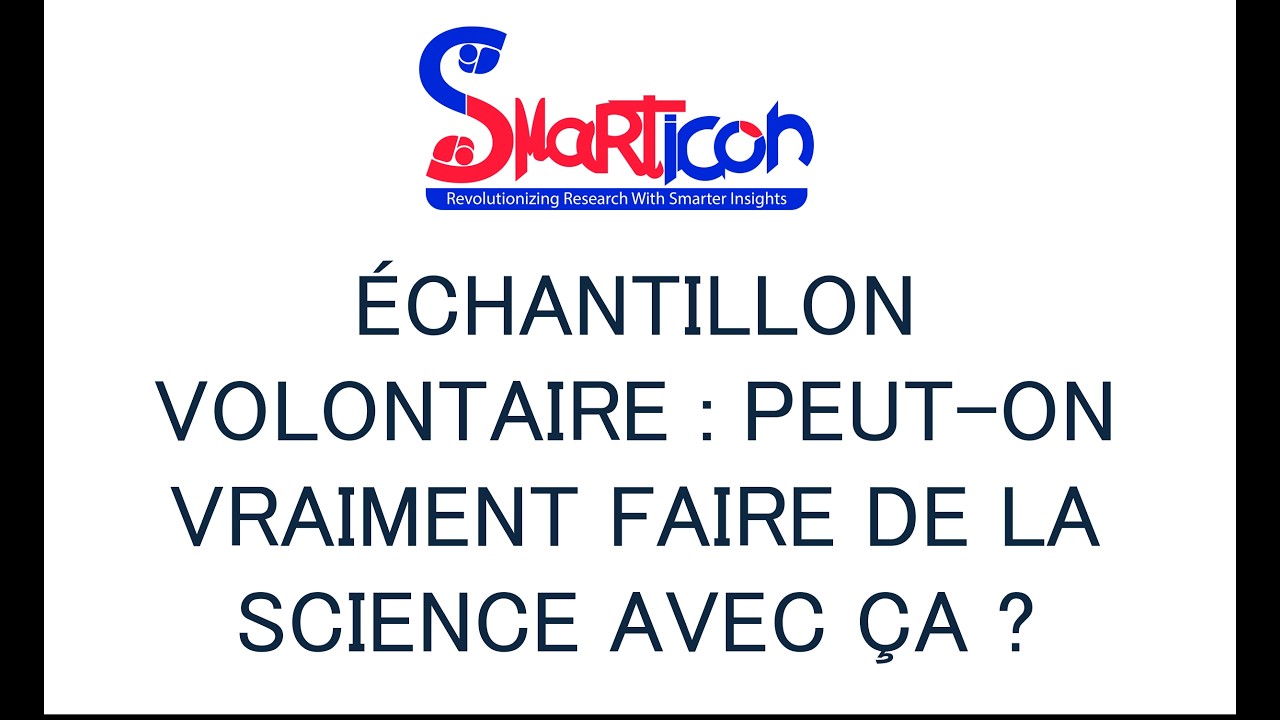 L'échantillon volontaire en science  - SMARTICON