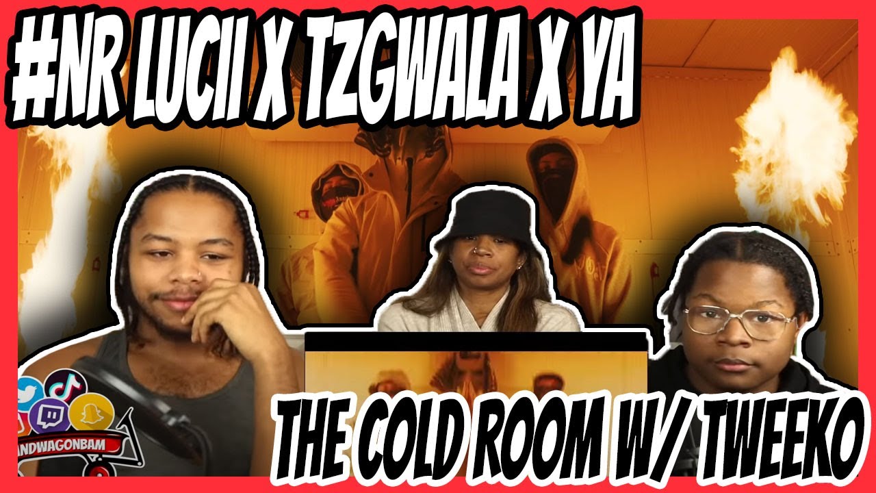 #NR Lucii x Tzgwala x YA - The Cold Room w/ Tweeko [S1.E19] | @MixtapeMadness