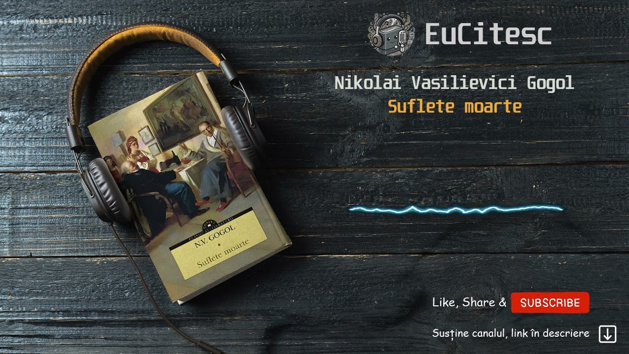 Suflete moarte - Nikolai Gogol | Carte Audio | #audiobook