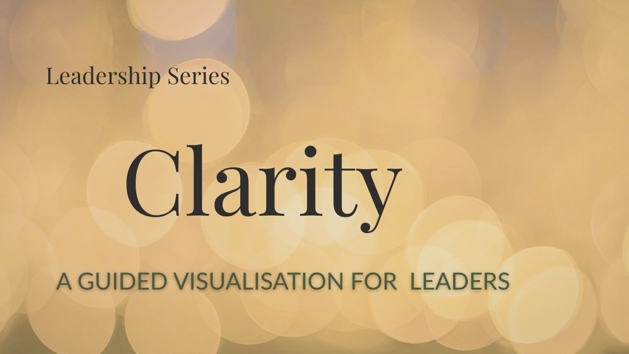 Clarity for Leaders