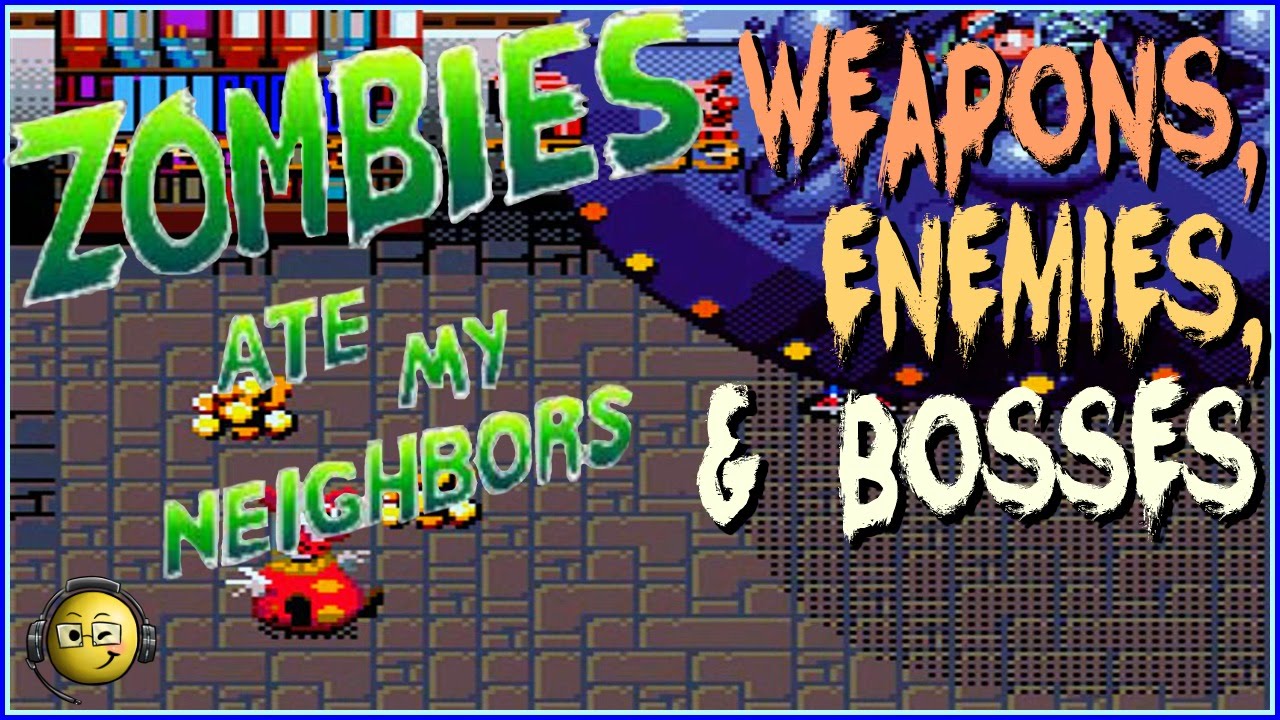 Zombies Ate My Neighbors Enemies, Bosses, and Weapons  Tips & Guide (1300 SS)