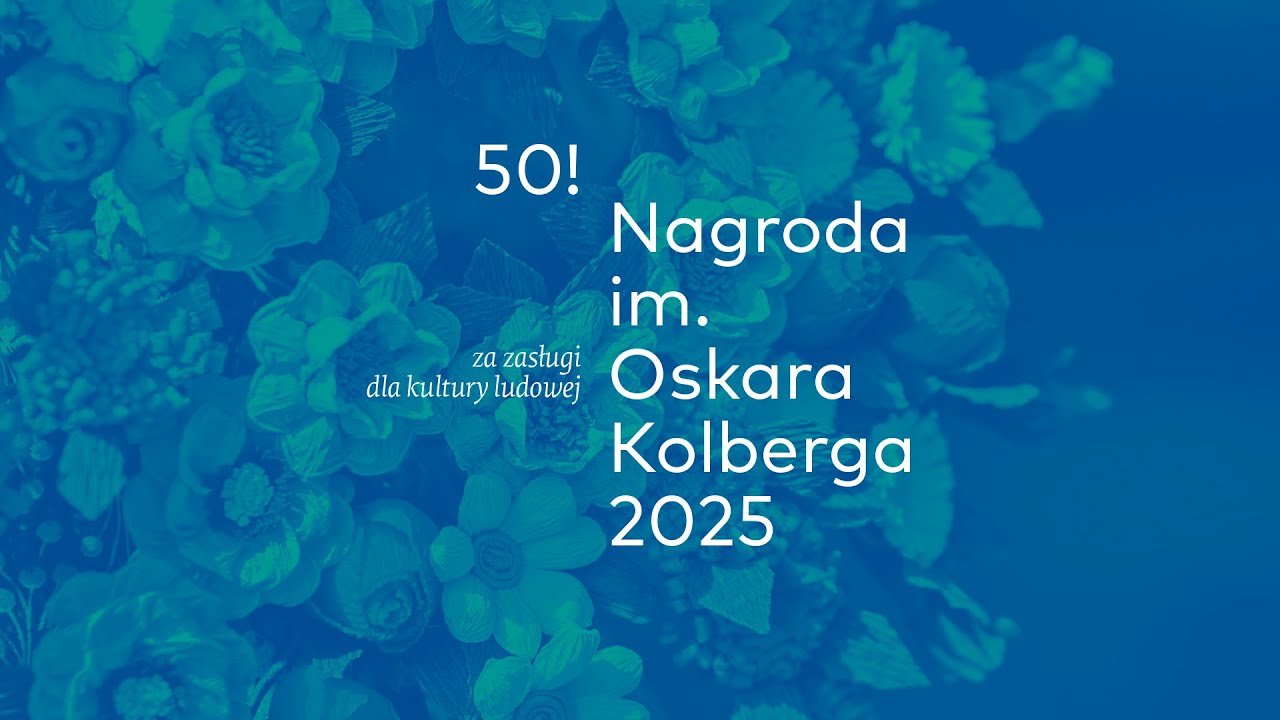 50! Nagroda im. Oskara Kolberga  | Gala wręczenia nagr&oacute;d | Transmisja z Zamku Kr&oacute;lewskiego