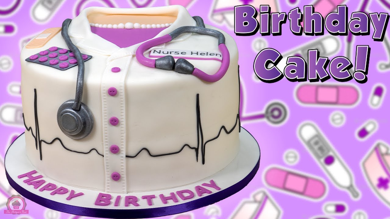 Nurse Birthday Cake Tutorial