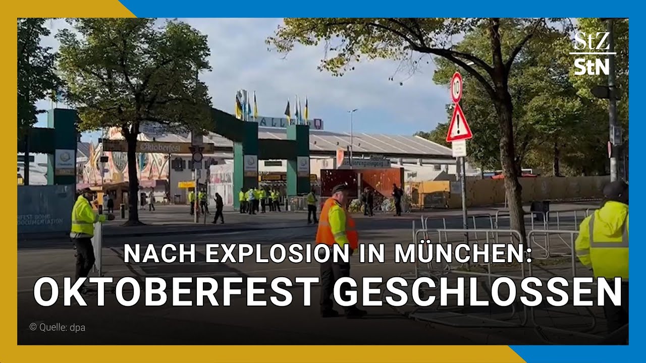 Nach Explosion in M&uuml;nchen: Oktoberfest geschlossen