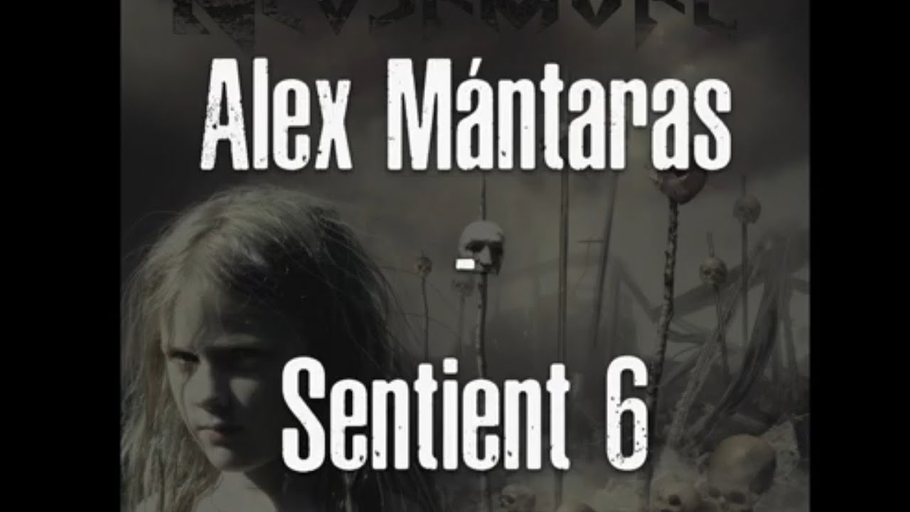 Sentient 6 (Nevermore audition)