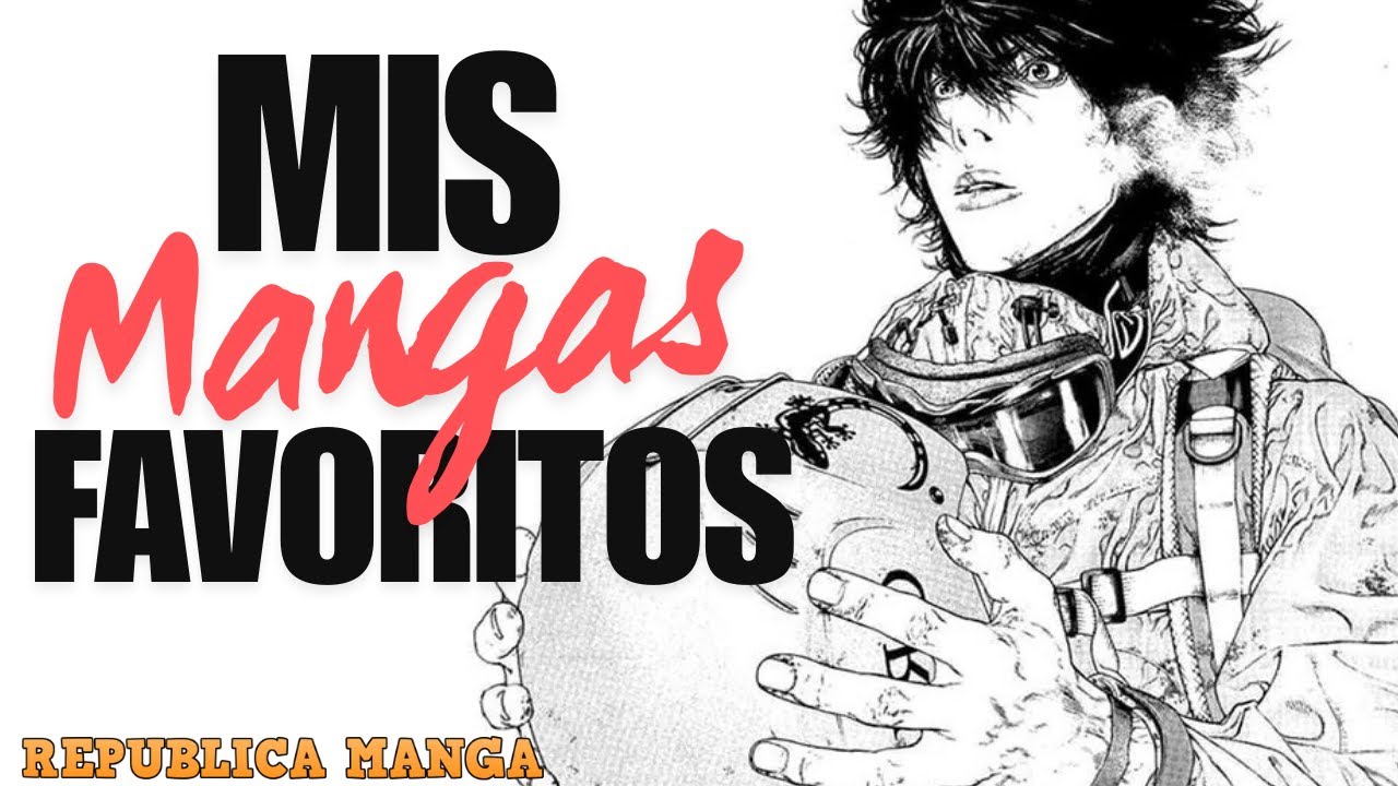 MIS MANGAS FAVORITOS