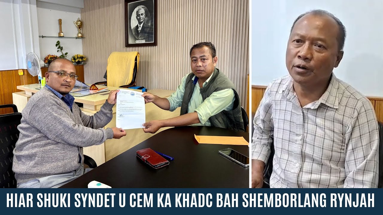 HIAR SHUKI SYNDET U CEM KA KHADC BAH SHEMBORLANG RYNJAH