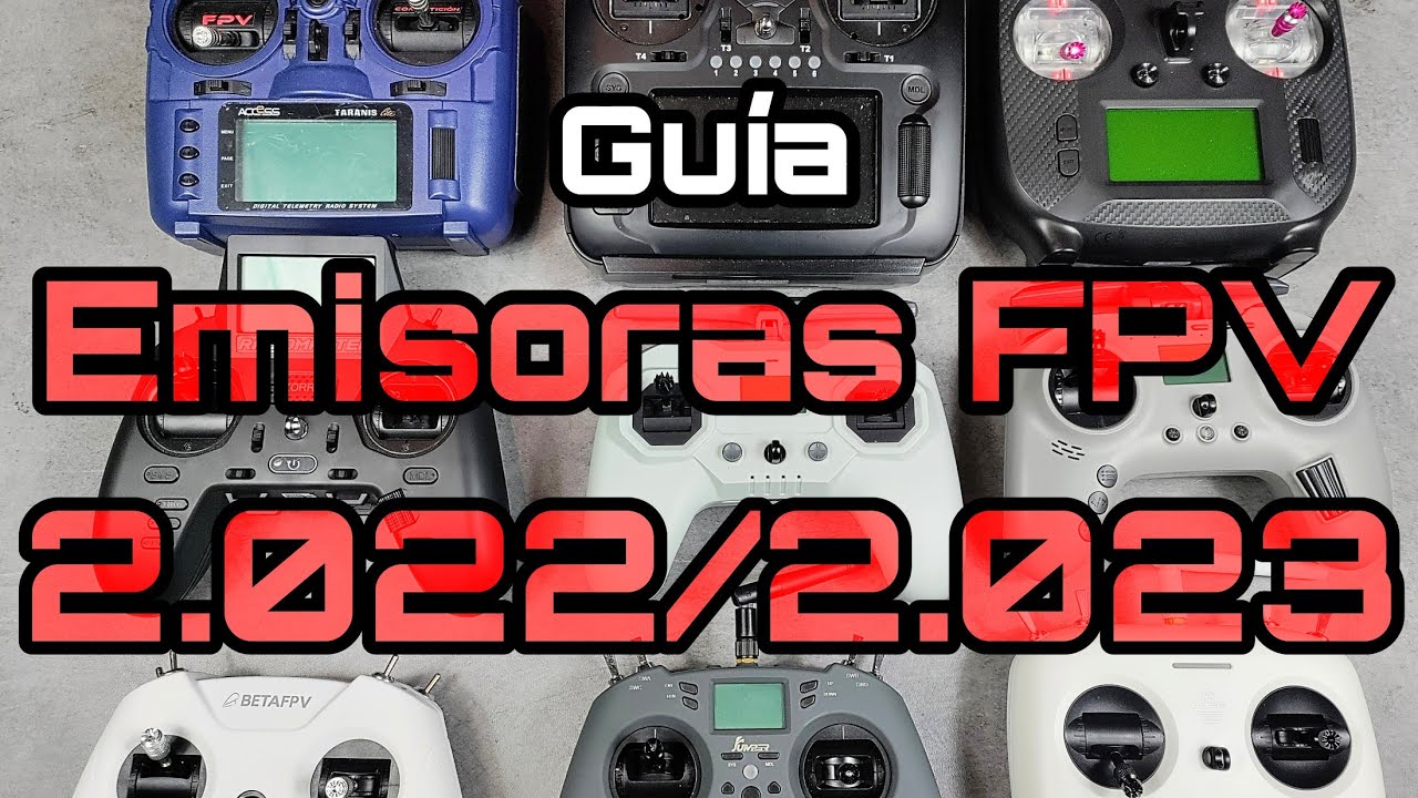 EMISORAS FPV 2.023: ¿CUÁL ES LA TUYA?