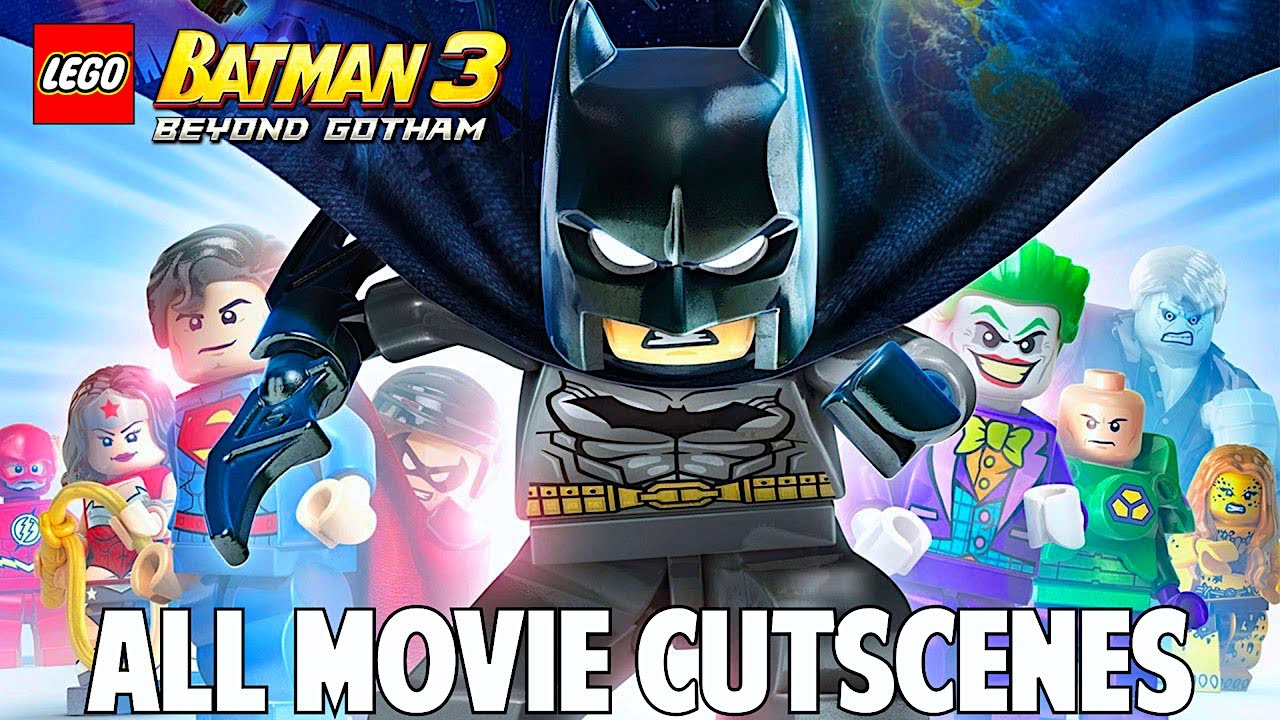 LEGO BATMAN 3 FULL STORY CUTSCENES
