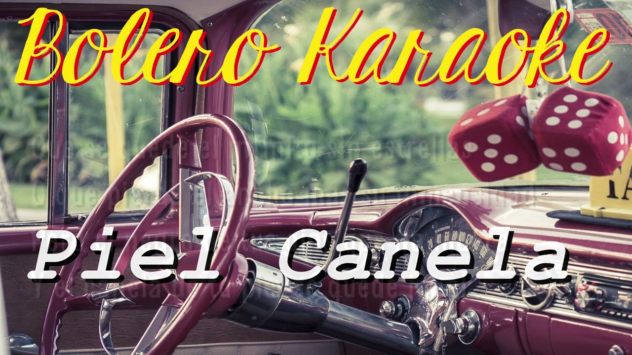 Piel Canela | Karaoke de Boleros con guitarras | Tonalidad La / A