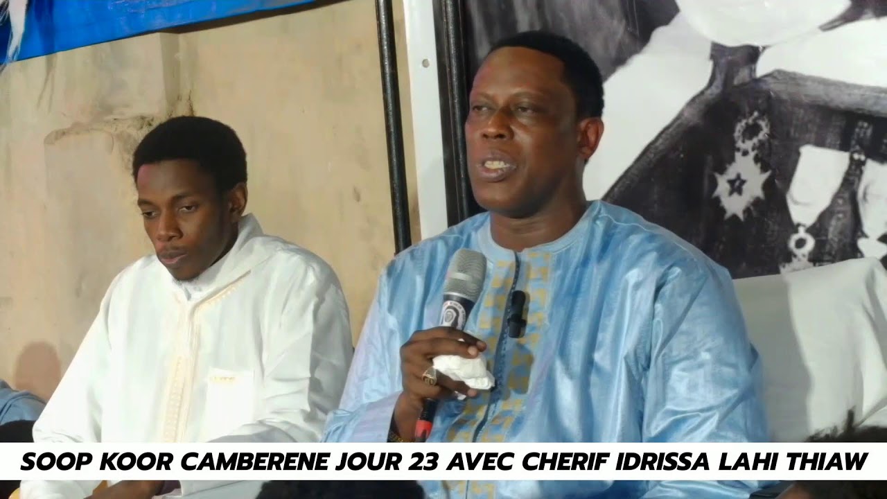 DIRECT:SOPPE KOOR CAMBERENE JOUR23 AVEC CHERIF IDRISSA LAHI THIAW