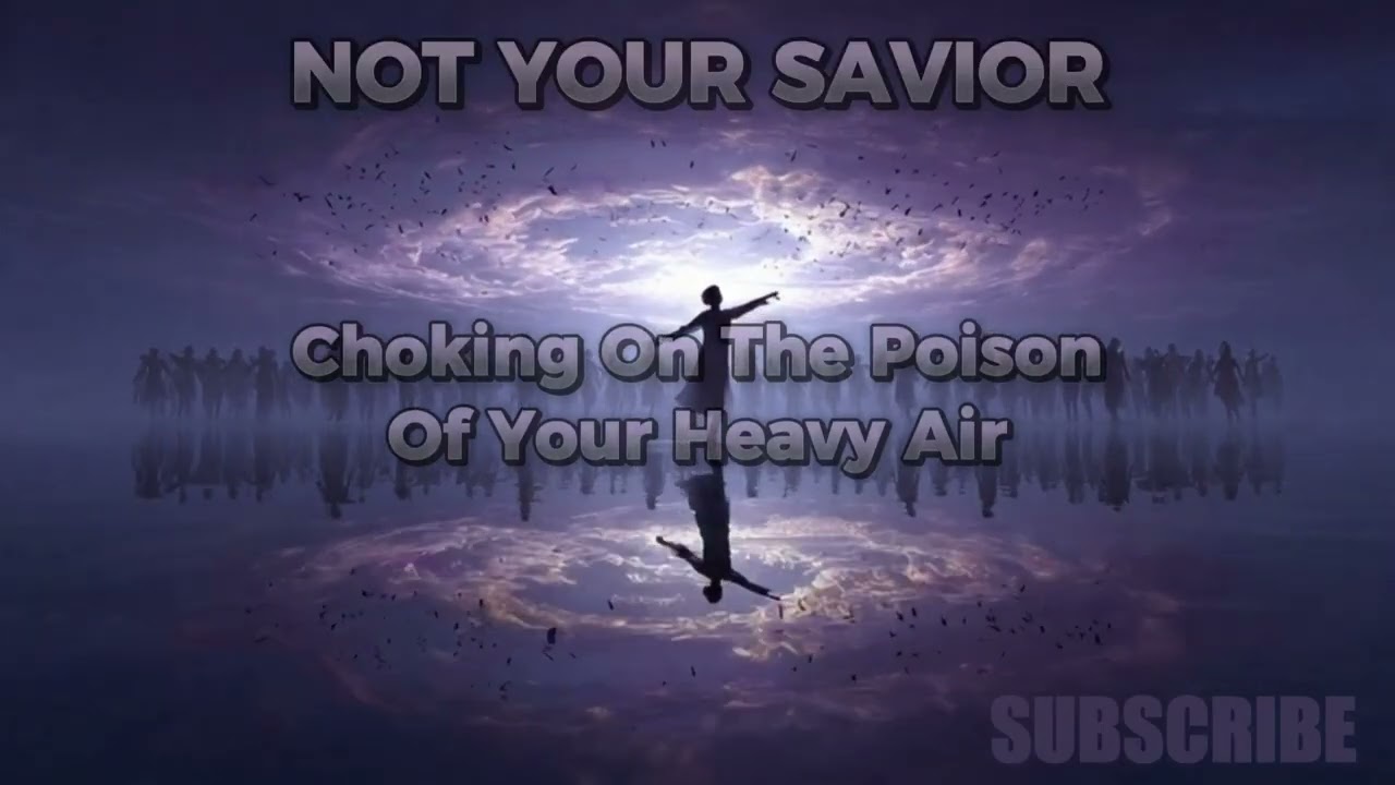 Just Feeling - NOT YOUR SAVIOR | Official Lyric Video by JC