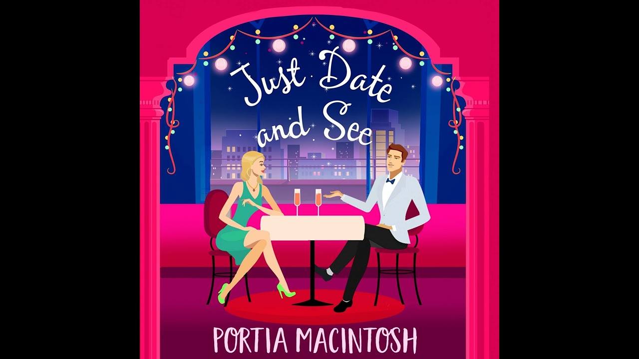 Portia MacIntosh - Just Date and See - The BRAND NEW laugh-out-loud romantic comedy