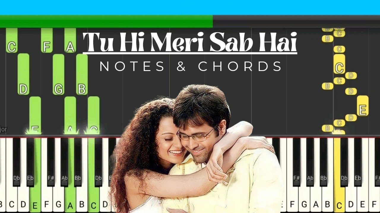 Tu Hi Meri Shab Hai Piano Notes & Chords | Kk | Imran Hasnmin | Remix (Instrumental)