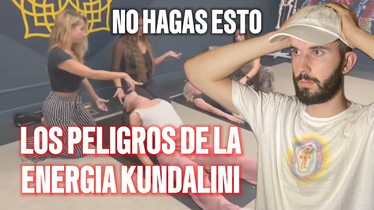 LOS PELIGROS DE LA ENERGIA KUNDALINI