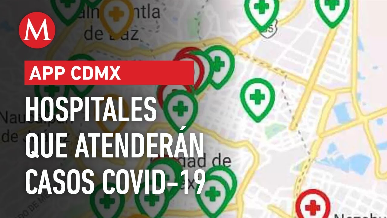 &iquest;Qu&eacute; hospitales de CdMx atender&aacute;n casos de covid-19? Esta app te lo dice
