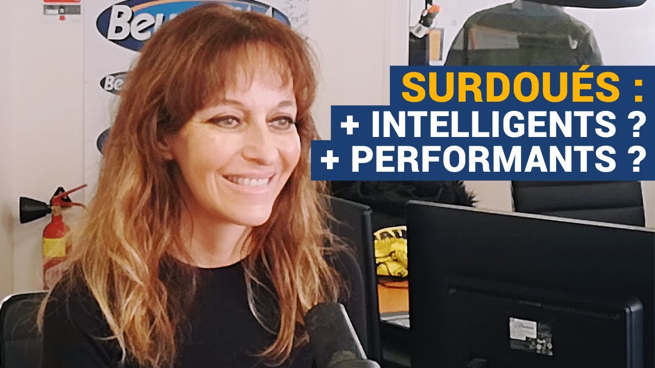 [AVS] Surdoués : Plus intelligents ? Plus performants ? - Fanny Nusbaum