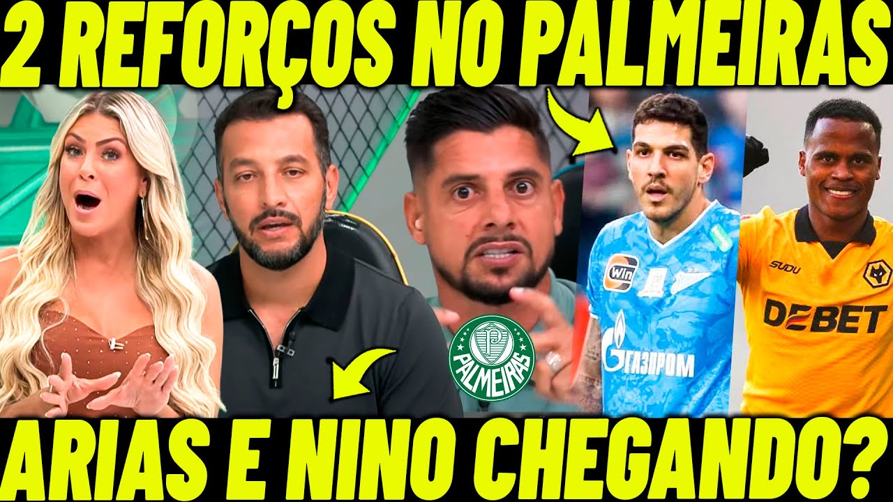 2 REFOR&Ccedil;OS NO PALMEIRAS! NINO E JHON ARIAS CHEGANDO NO VERD&Atilde;O? HERNAN TROUXE A INFORMA&Ccedil;&Atilde;O!