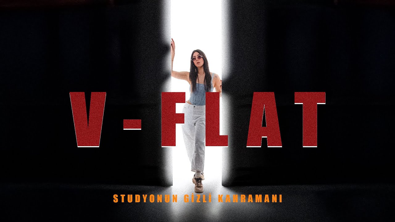 STÜDYODA V-FLAT KULLANIMI / IŞIĞI KONTROL ETMENİN EN KOLAY YOLU