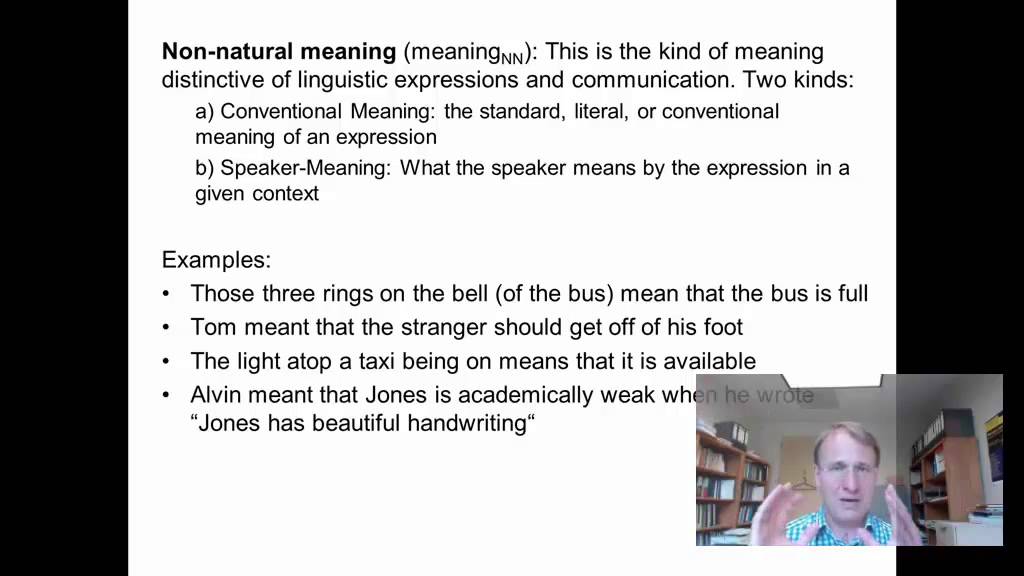 2.7 Grice on Natural vs Non Natural Meaning