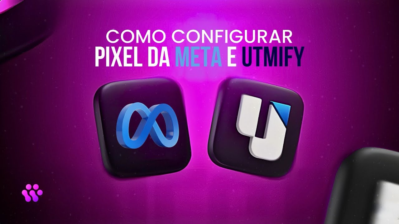 Como Configurar o Pixel da Meta e UTMify do Jeito Certo [Guia Completo Passo a Passo 2026]!