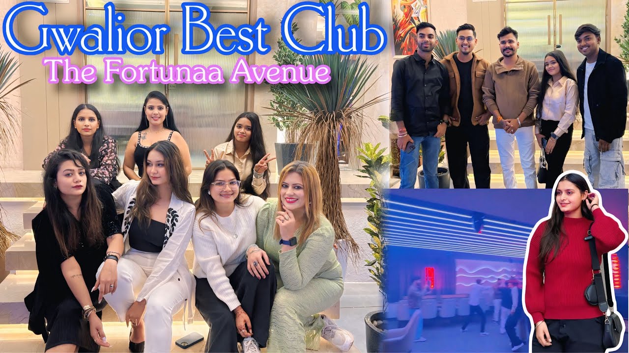 Лучший клуб Гвалиора 🔥The Fortunaa Avenue | Видеоблог о вечеринке в честь запуска | Кафе, отель, ...