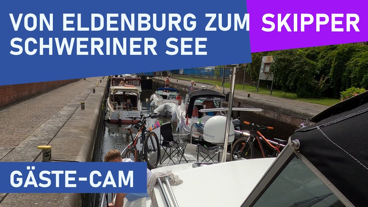 Die schönsten Wasserwege Deutschlands: Von Eldenburg zum Schweriner See | Gäste-Kamera | Hausboot