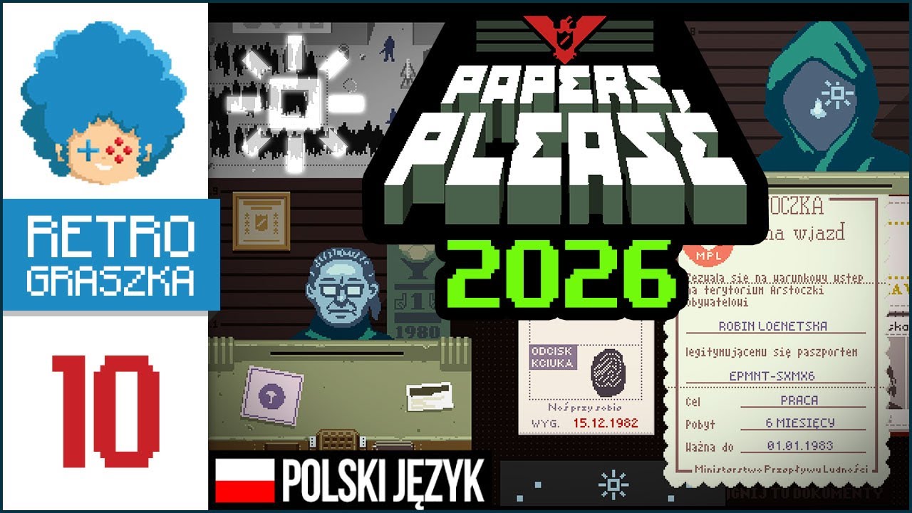 Papers, Please PL #10 | Będzie pan niezadowolony! ;__;
