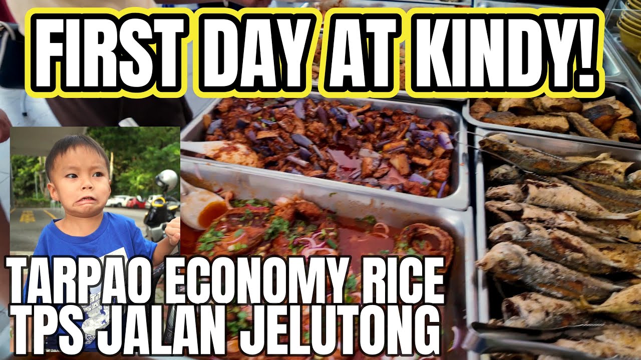Isaac's First Day at Kindergarten & A Visit to Penang's TPS Jalan Jelutong Famous Economy Rice Stall