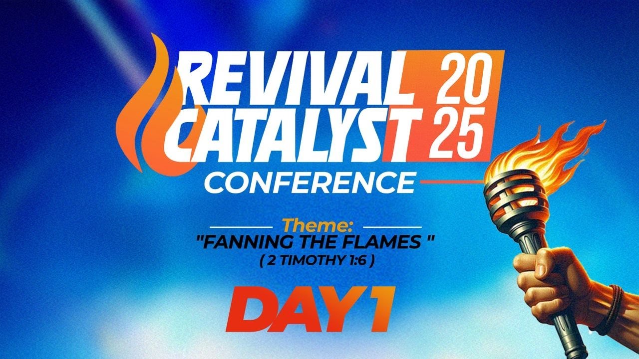 REVIVAL CATALYST CONFERENCE 2025 : DAY 1