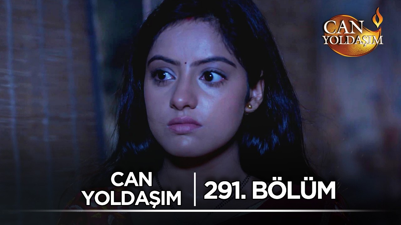 Can Yoldaşım Hint Dizisi 291. Bölüm ‪@kanal7‬