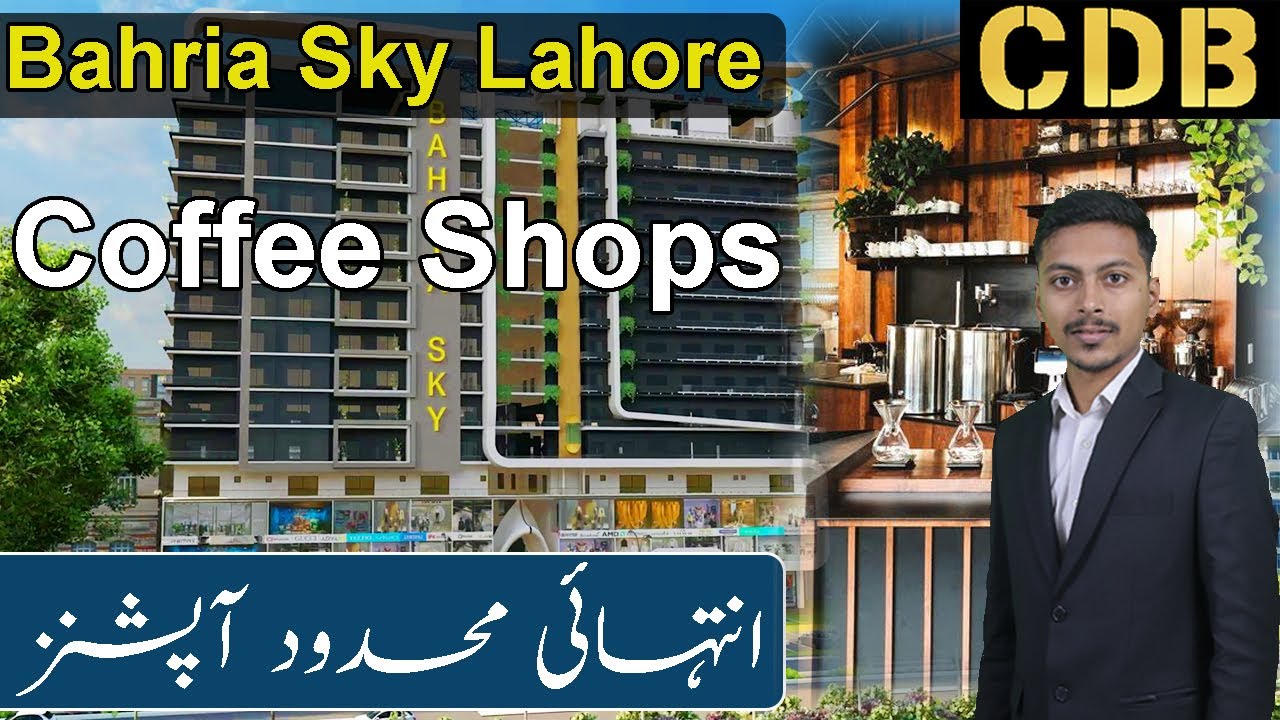 Bahria Sky Lahore | Coffee Shops | Limited Option Available | 2023 | CDB Exclusive Sales Rights