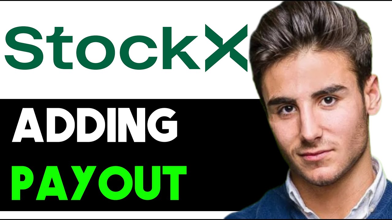 HOW TO ADD PAYOUT METHOD TO STOCKX 2025! (FULL GUIDE)