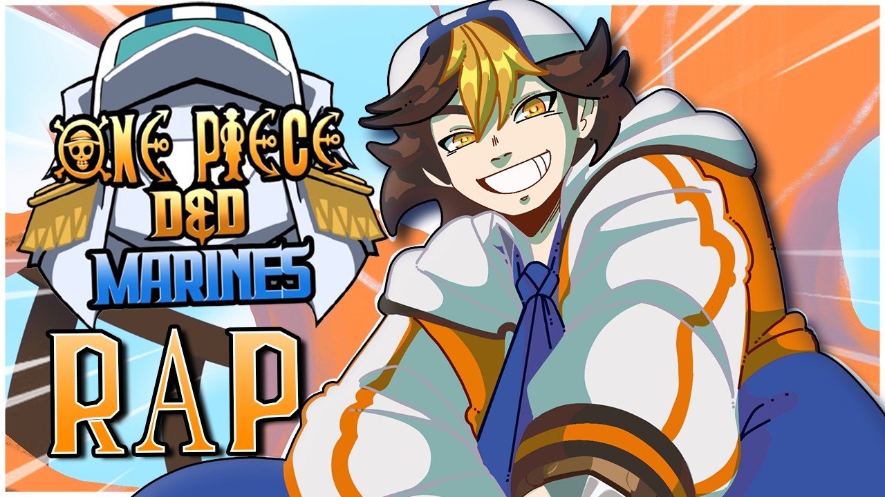 ONE PIECE D&D MARINES RAP | 