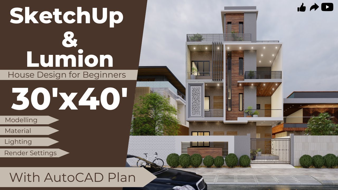 30'x40' House Design in SketchUp with Lumion