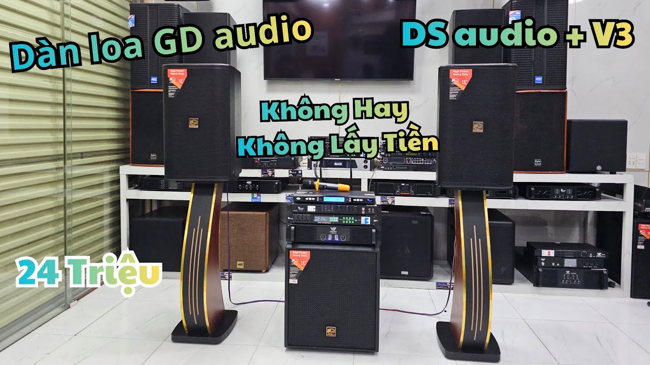 Bất ngờ với dàn đồng bộ loa GD audio kết hợp DS và V3. Bản hòa ca chỉ 24 Triệu