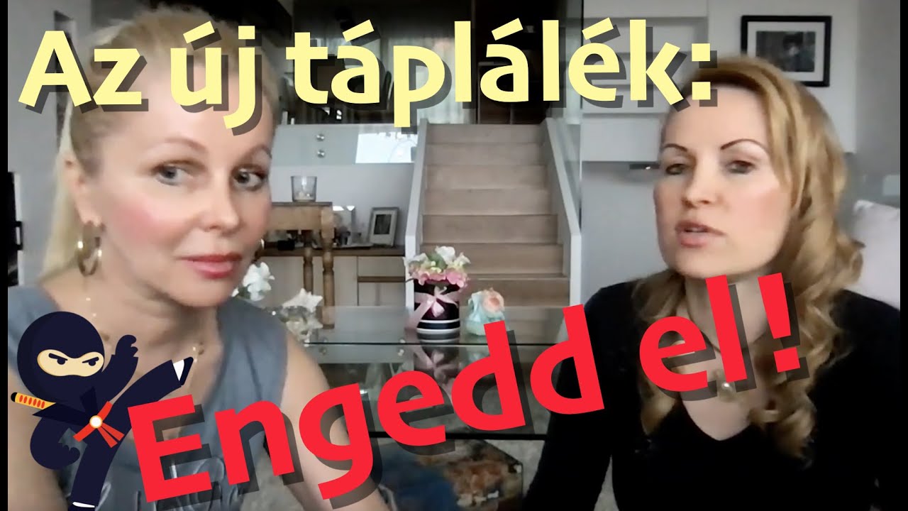 Az új táplálék: engedd el!