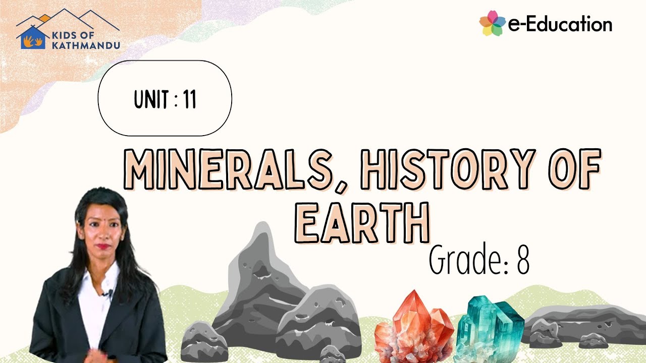 Grade: 8 Minerals, History of Earth (खनिज, पृथ्वीको इतिहास)
