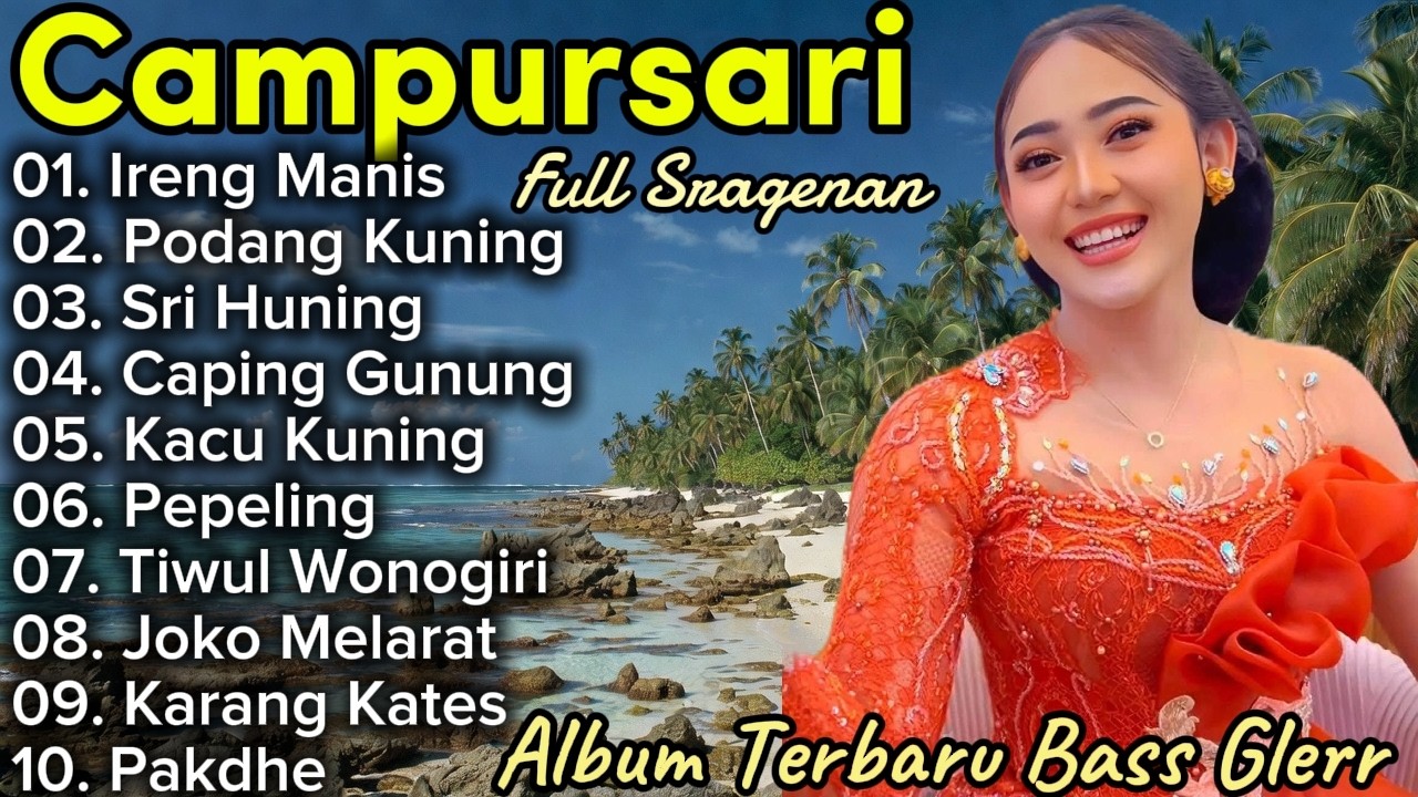 NEW CAMPURSARI‼️ CAMPURSARI SRAGENAN KOPLO TERVIRAL SEPANJANG MASA BASS GLERR