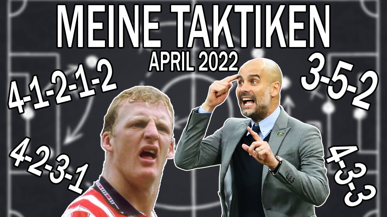 MEINE TAKTIKEN - 3-5-2 , 4-2-3-1 , 4-1-2-1-2 , 4-5-1  | FIFA 22 Taktiken erklärt, April 2022