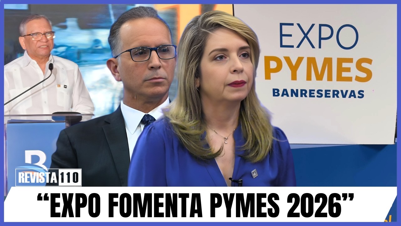 Expo Fomenta Pymes 2026 de Banreservas con tasas preferenciales