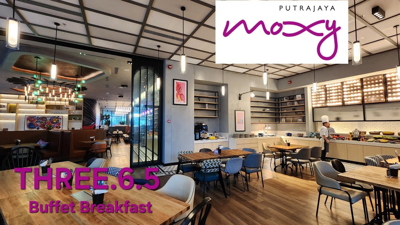Buffet Breakfast Three.6.5 Moxy Putrajaya IOI City Mall IRC Resort City Marriott Bonvoy Moxy Hotels
