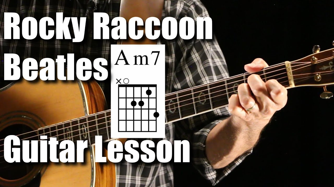 Rocky Raccoon Beatles Guitar Lesson Tutorial