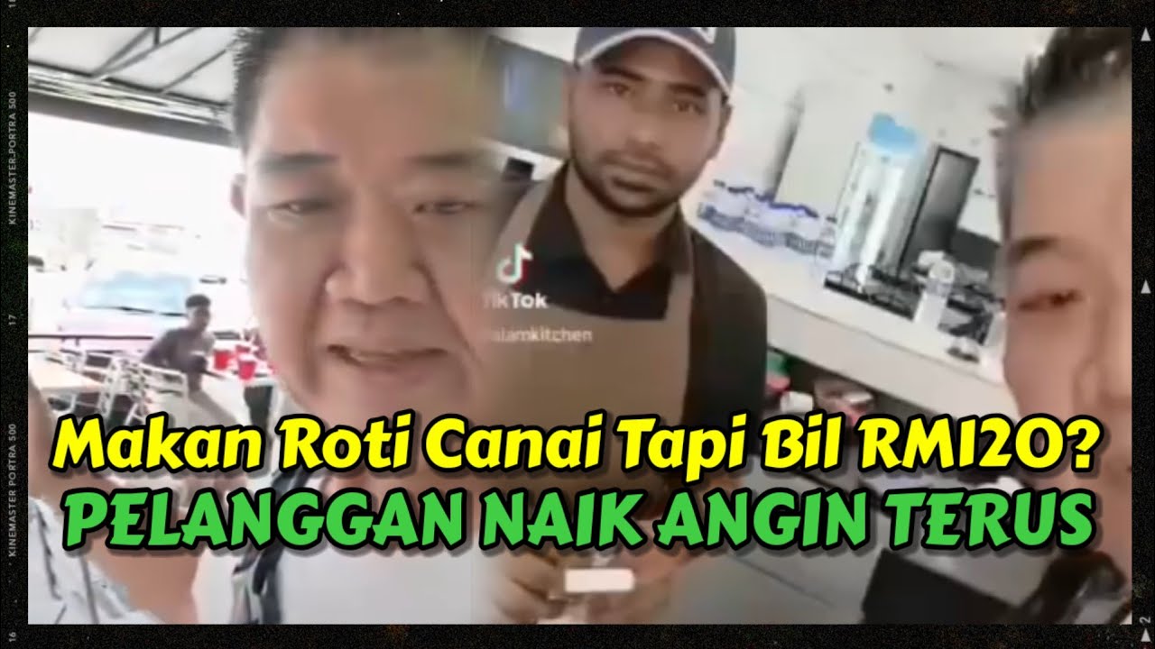 Kedai Mamak Cuba Scam Pelanggan‼️Tiga Meja Roti Canai Jadi RM120, Bila Kira Balik Terkejut