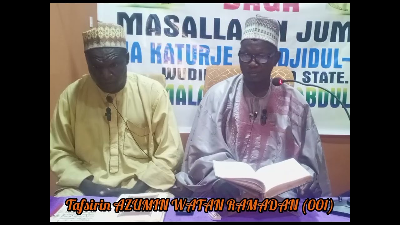 TAFSIRIN AZUMIN WATAN RAMADAN 01 