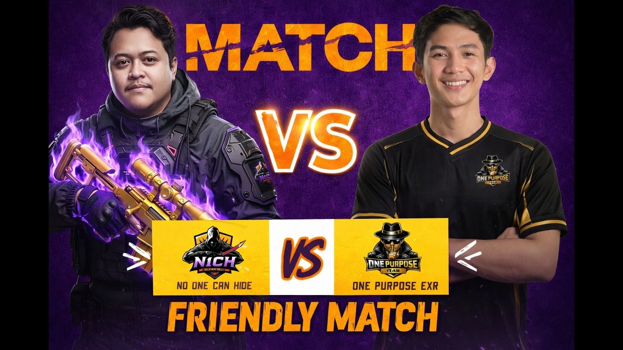 🔴 FRIENDLY MATCH N1CH SLAYER VS ONE PURPOSE EXR