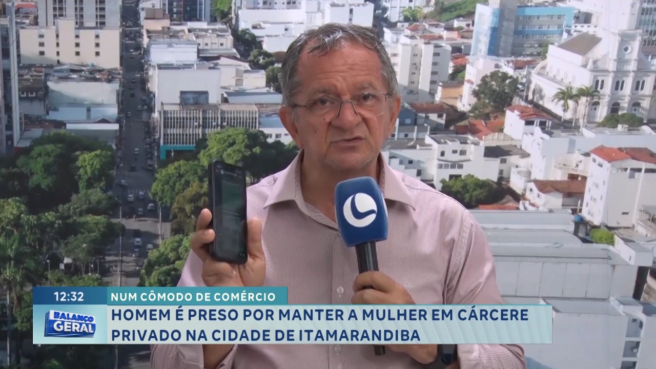 Cárcere privado: Homem é preso por manter mulher presa em comércio em Itamarandiba.