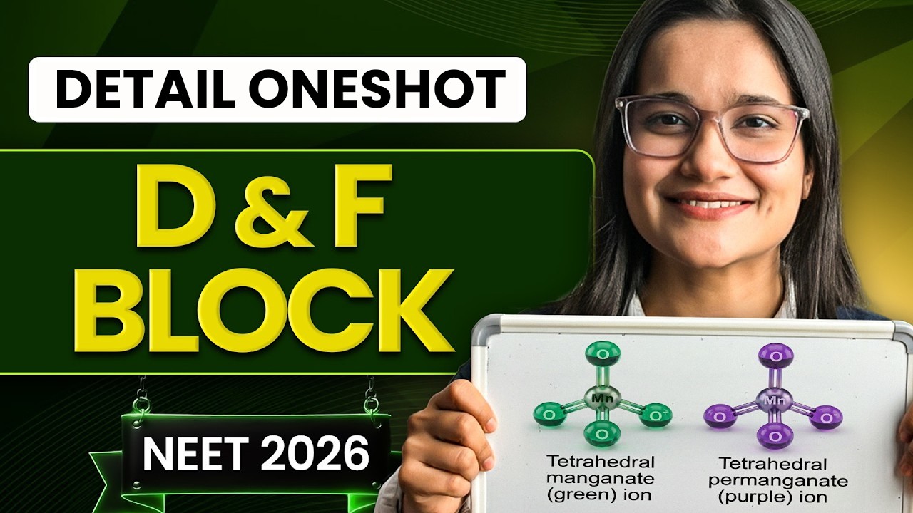 D AND F BLOCK Oneshot for NEET | Yoddha 2026 | Anjali Mam